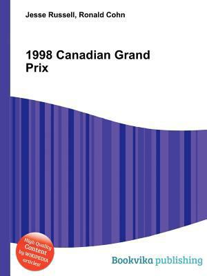 1998 Canadian Grand Prix 5510891661 Book Cover