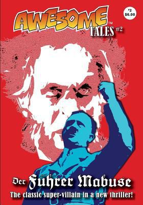 Awesome Tales #2: Der Fuehrer Mabuse 1518743684 Book Cover