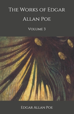 The Works of Edgar Allan Poe: Volume 3            Book Cover