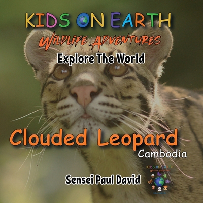 KIDS ON EARTH Wildlife Adventures - Explore The... 1778484085 Book Cover