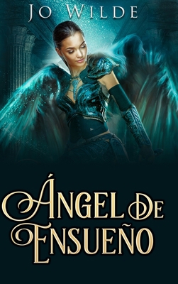 ?ngel De Ensue?o [Spanish] 1034654225 Book Cover