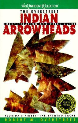 The Overstreet Indian Arrowheads Identification... 0380782111 Book Cover