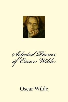 Selected Poems of Oscar Wilde 1542588650 Book Cover