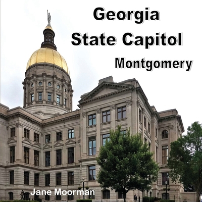 Georgia State Capitol B0F1J129VN Book Cover