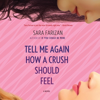 Tell Me Again How a Crush Should Feel 1622314883 Book Cover