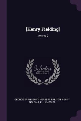 [henry Fielding]; Volume 2 1378620909 Book Cover