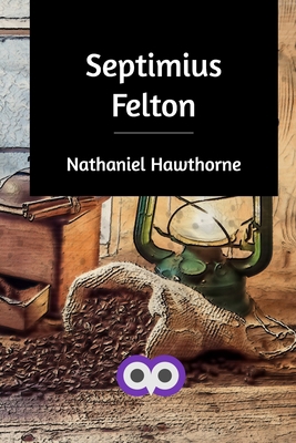 Septimius Felton 1715433505 Book Cover