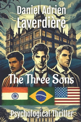 The Three Sons: psychological Thriller B0DK3MJ6BK Book Cover