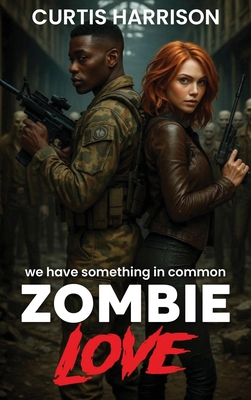 Zombie Love B0FKNC617H Book Cover