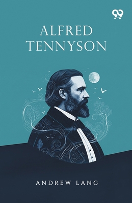 Alfred Tennyson 9376392426 Book Cover