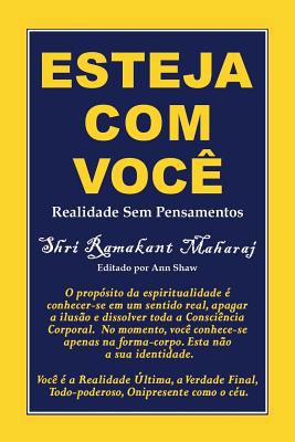 Esteja Com Você: Realidade Sem Pensamentos [Portuguese] 0995473412 Book Cover