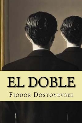 El Doble (Spanish Edition) [Spanish] 1535184329 Book Cover