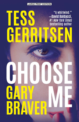 Choose Me [Large Print] B09VHWTL1W Book Cover