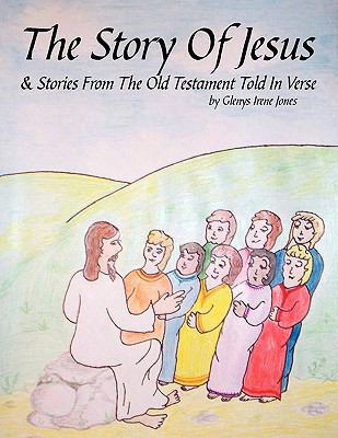 The Story of Jesus & Stories from the Old Testa... 1438995989 Book Cover