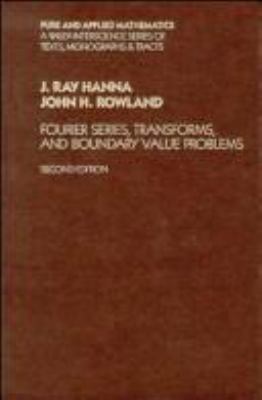 Fourier Series, Transforms and Boundary Value P... 0471619833 Book Cover
