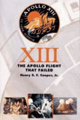 Thirteen: The Apollo Flight That Failed (Revised) 0801850975 Book Cover