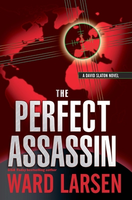 The Perfect Assassin: A David Slaton Novel 1933515015 Book Cover