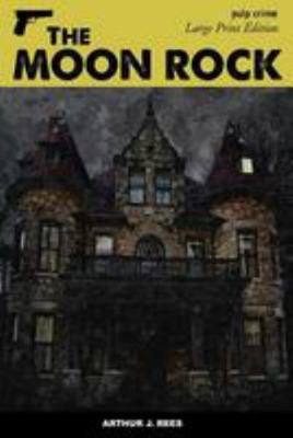 The Moon Rock [Large Print] 1983706663 Book Cover