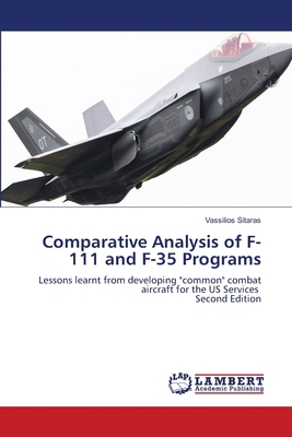 Comparative Analysis of F-111 and F-35 Programs 6209877222 Book Cover
