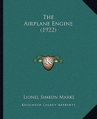 The Airplane Engine (1922) 116494570X Book Cover