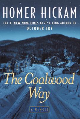 The Coalwood Way (The Coalwood Series #2) 0385335164 Book Cover