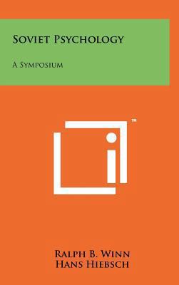 Soviet Psychology: A Symposium 1258075881 Book Cover