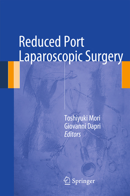 Reduced Port Laparoscopic Surgery 4431546006 Book Cover