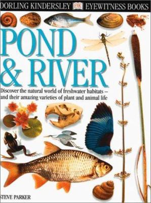 Pond and River 0789465558 Book Cover