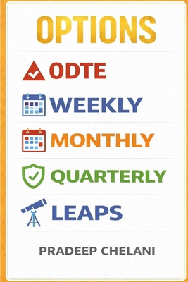 Options: 0DTE Vs Weekly Vs Monthly Vs Quarterly... B0GH7LQ4HC Book Cover