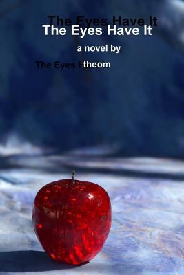 The Eyes Have It 1484945697 Book Cover
