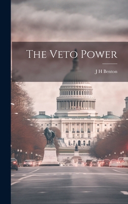 The Veto Power 1019618892 Book Cover