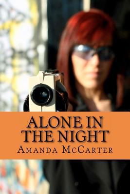 Alone in the Night 1478297247 Book Cover