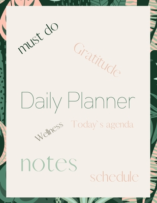 Daily Planner: Undated Daily Planner- Day at a ... 6988475745 Book Cover