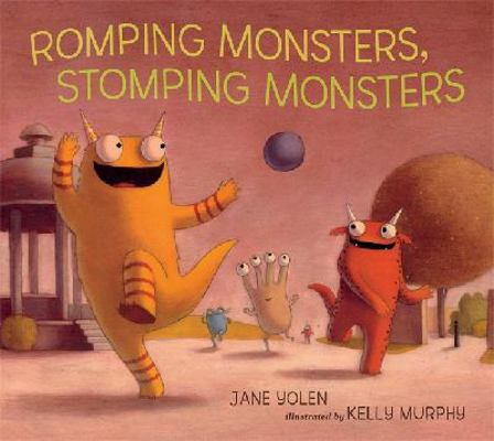 Romping Monsters, Stomping Monsters 1406343862 Book Cover