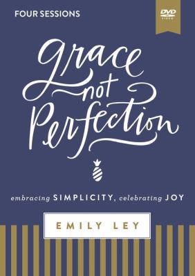 Grace, Not Perfection Video Study: Embracing Si... 031008895X Book Cover