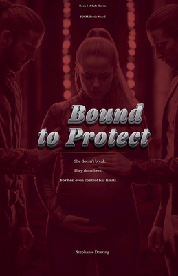 Bound to Protect B0GM2PVBGC Book Cover