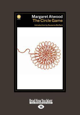 The Circle Game [Large Print] 1459664884 Book Cover