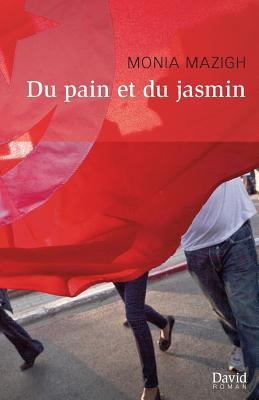Du pain et du jasmin [French] 2895974543 Book Cover