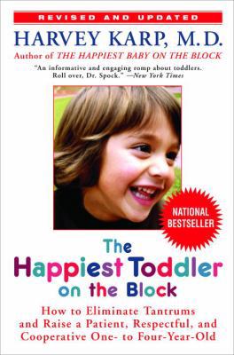 The Happiest Toddler on the Block: How to Elimi... 0553805215 Book Cover