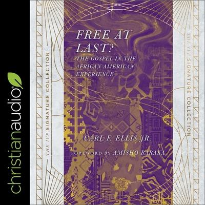 Free at Last?: The Gospel in the African Americ... B08ZQD1FK8 Book Cover