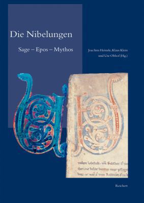 Die Nibelungen: Sage - Epos - Mythos [German] 3895003476 Book Cover