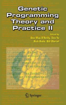 Genetic Programming Theory and Practice II 1441935894 Book Cover