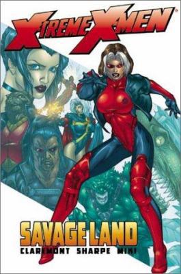 X-Treme X-Men: Savage Land 0785108696 Book Cover