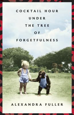 Cocktail Hour Under the Tree of Forgetfulness [Large Print] 1594135452 Book Cover