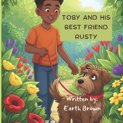 Toby and his best friend Rusty B0FR51DG7Z Book Cover