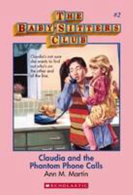 Claudia and the Phantom Phone Calls (the Baby-S... 1743813309 Book Cover