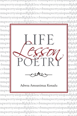 Life Lesson Poetry 1483450996 Book Cover