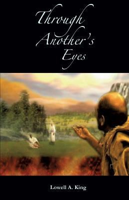 Through Another's Eyes 1498405304 Book Cover