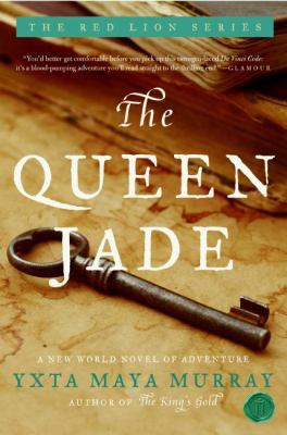 The Queen Jade: A New World Novel of Adventure 0060582650 Book Cover