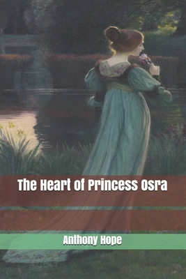 The Heart of Princess Osra B085RR62TN Book Cover
